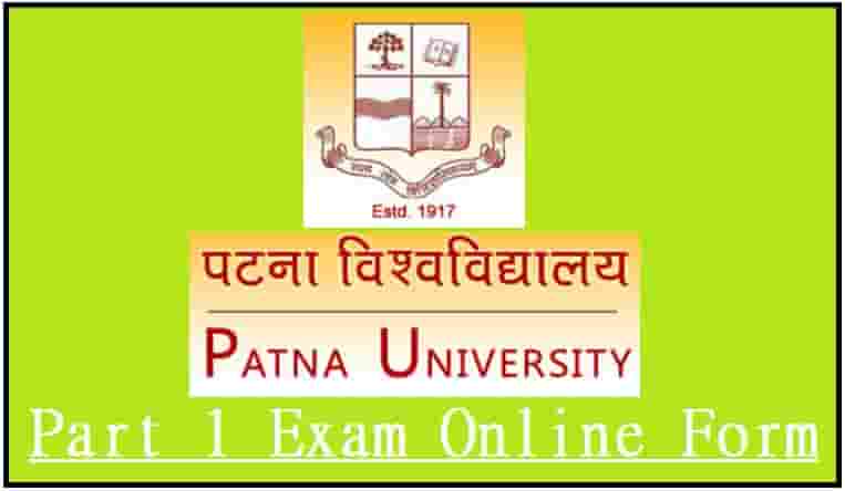 Patna University Part 1 Exam Online Form