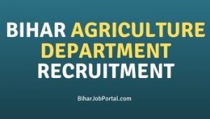 Bihar Agriculture Department Recruitment 2021 - Apply Online