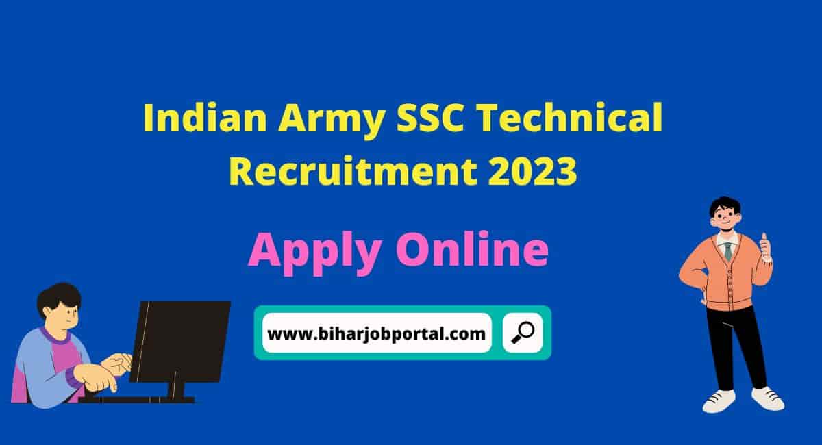 Indian Army SSC Technical Recruitment 2023 - Apply Online