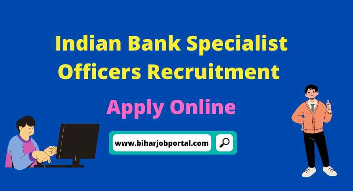 indian-bank-specialist-officers-recruitment-2023-apply-online