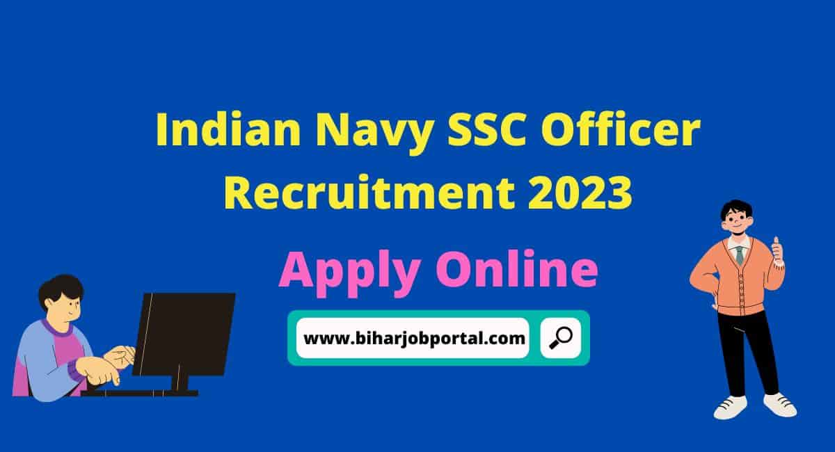 Indian Navy Ssc Officer Recruitment 2023 Apply Online