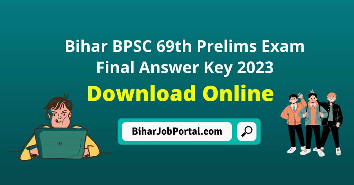 Bihar BPSC 69th Prelims Exam Final Answer Key 2023 - Declared