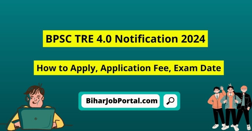 BPSC TRE 4.0 Notification 2024