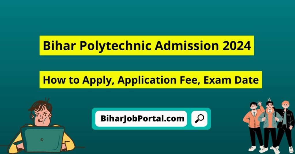 Bihar Polytechnic Admission 2024
