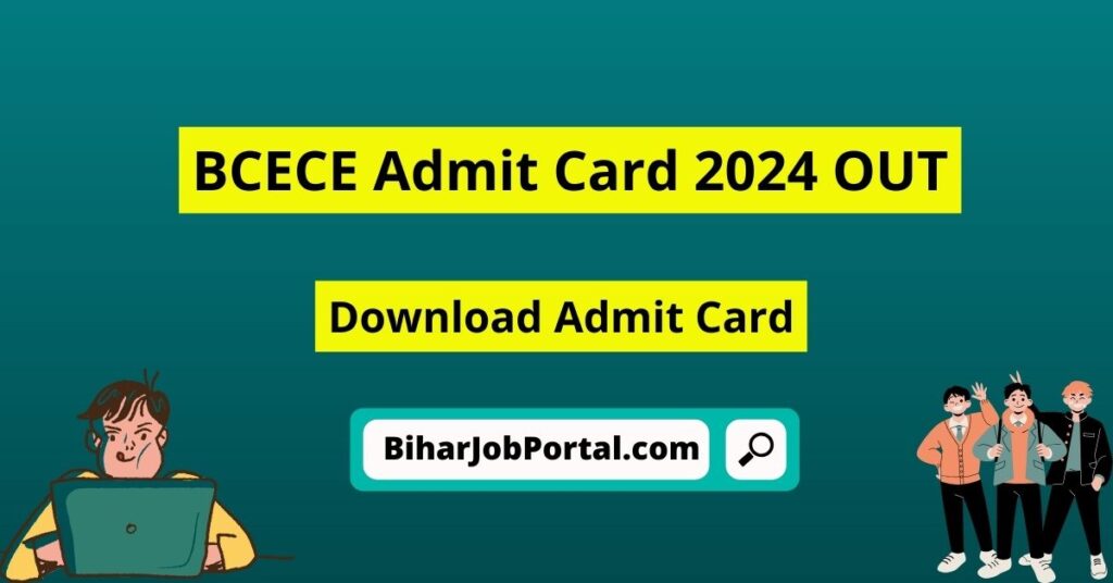 BCECE Admit Card 2024 OUT