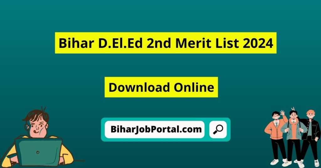 Bihar D.El.Ed 2nd Merit List 2024