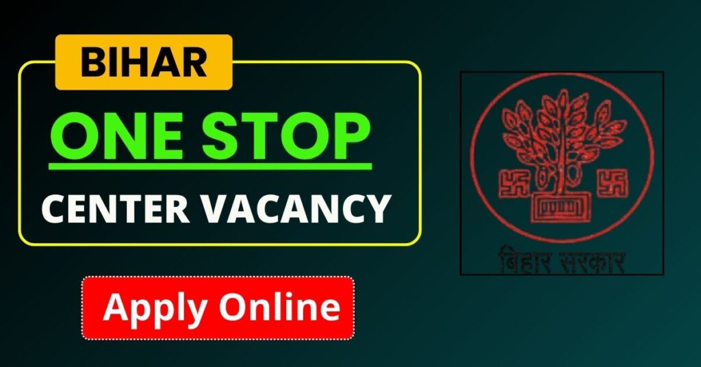 Bihar One Stop Center Vacancy