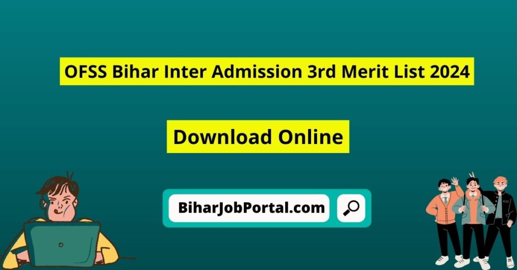 OFSS Bihar Inter Admission 3rd Merit List 2024