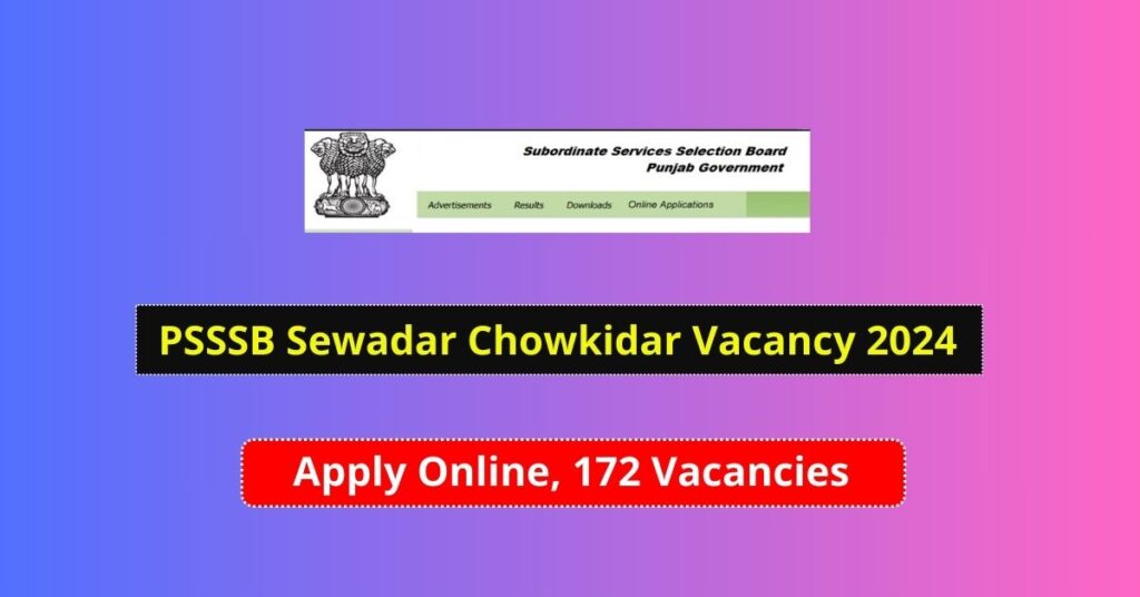 PSSSB Sewadar Chowkidar Vacancy 2024