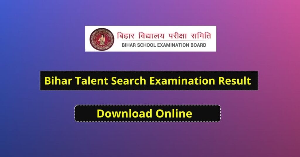 Bihar Talent Search Examination Result 