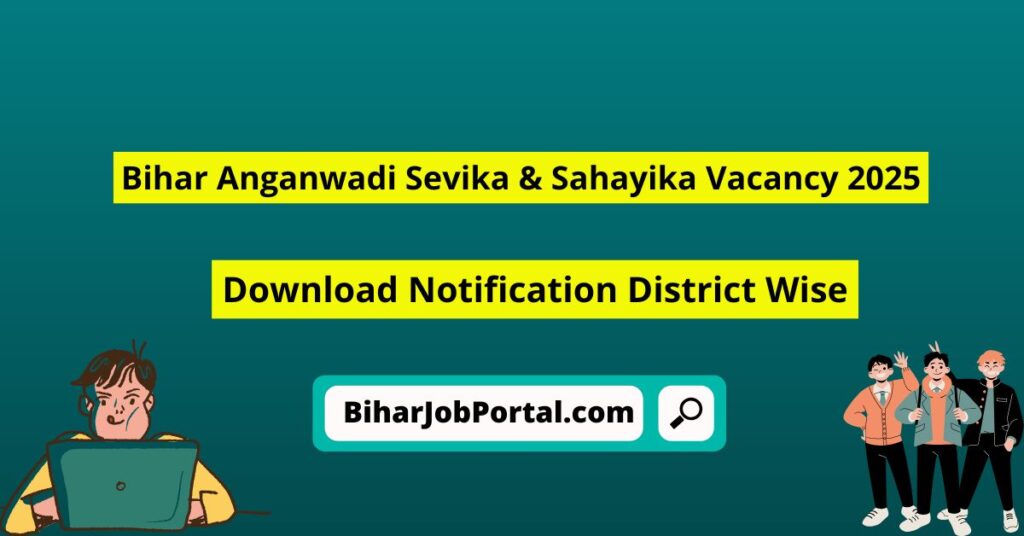 Bihar Anganwadi Sevika & Sahayika Vacancy 2025