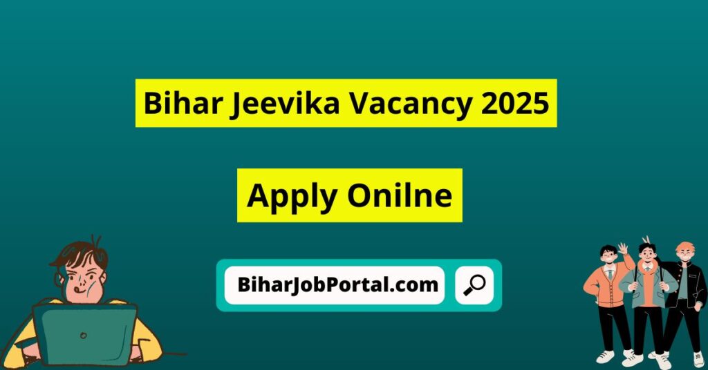 Bihar Jeevika Vacancy 2025